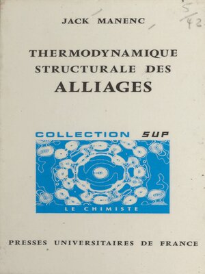 cover image of Thermodynamique structurale des alliages
